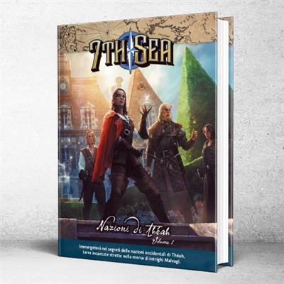 7th Sea - Nations of Thea Vol.1