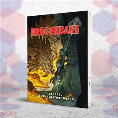 Dragonbane - Il Segreto Dell'Imperatore Drago