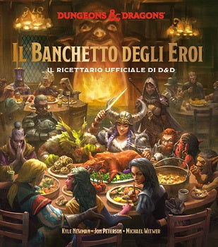 Raven - Dungeons & Dragons - Il Banchetto degli Eroi - Il Ricettario Ufficiale di D&D