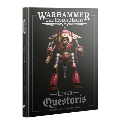 The Horus Heresy - Liber Questoris - Knights and Titans Army Book - ENG