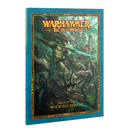 The Old World - Wood Elf Realms - Arcane Journal - ENG