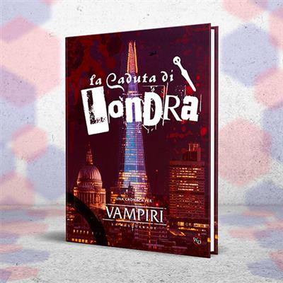 Vampires: The Masquerade - The Fall of London